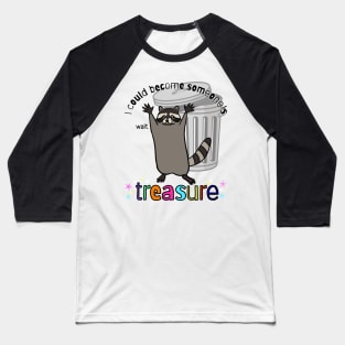 Trash to Treasure Raccoon Baseball T-Shirt